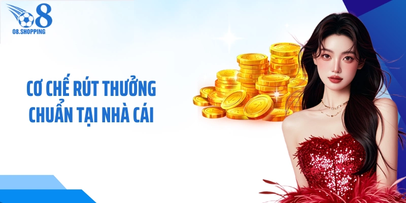 Cơ chế rút thưởng chuẩn tại nhà cái 